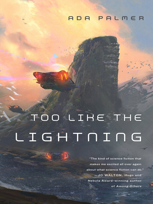 Title details for Too Like the Lightning by Ada Palmer - Wait list